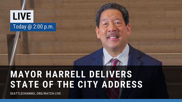 Photo of Mayor Harrell with text 'Mayor Harrell delivers State of the City Address